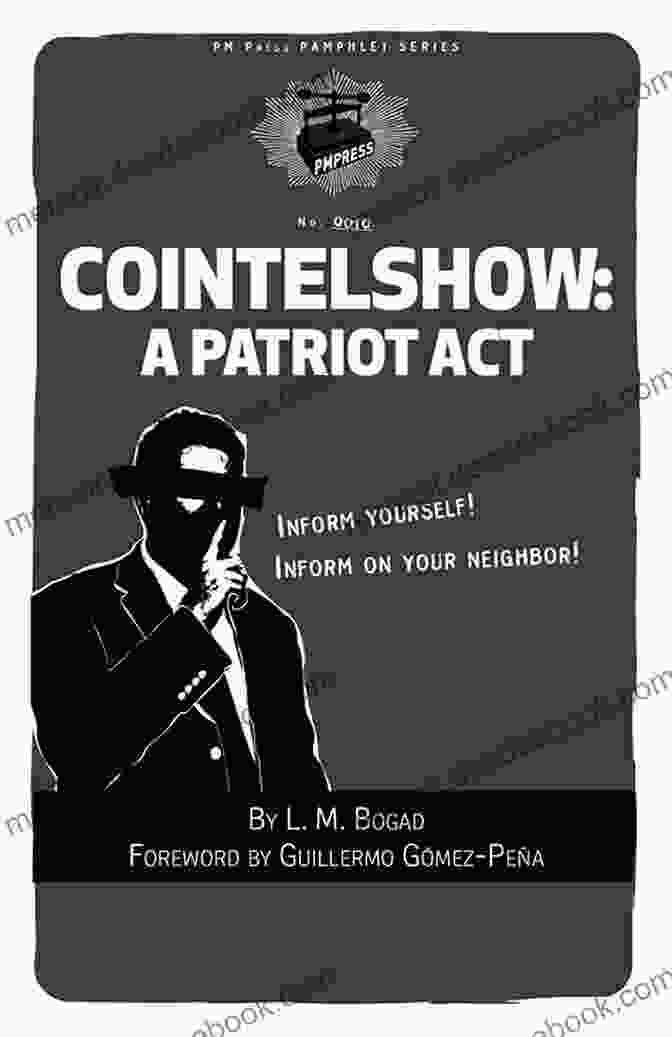 A Copy Of The Cointelshow Patriot Act PM Pamphlet, With The Words 'Cointelshow' And 'Patriot Act' Highlighted In Red Cointelshow: A Patriot Act (PM Pamphlet)