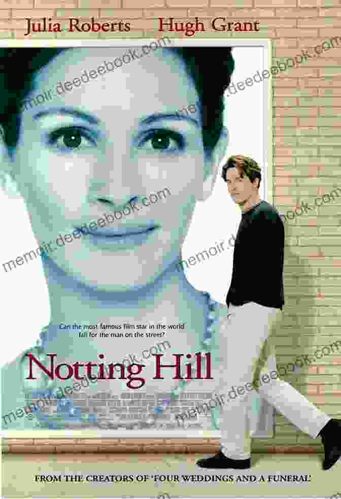 A Promotional Poster For The Films Notting Hill (1999) And Four Weddings And A Funeral (1994) From Notting Hill With Four Weddings Actually