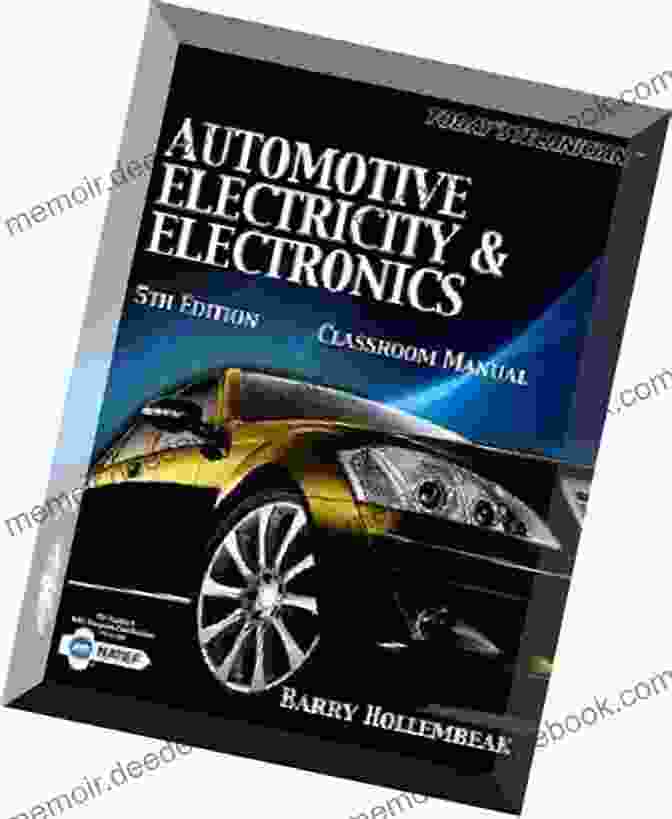 Automotive Electricity And Electronics Classroom And Shop Manual Pack Today S Technician: Automotive Electricity And Electronics Classroom And Shop Manual Pack