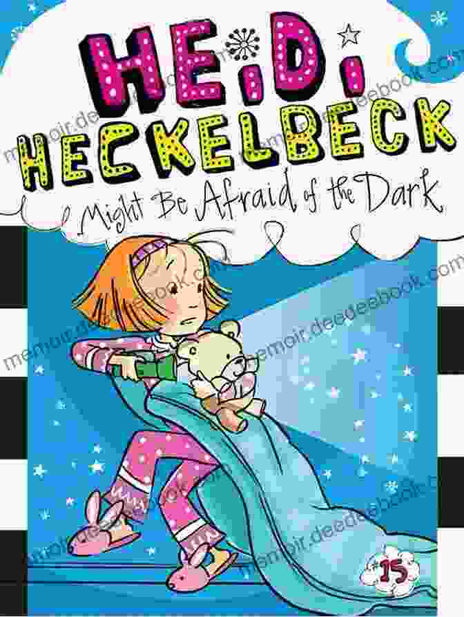 Heidi Heckelbeck Might Be Afraid Of The Dark Book Cover Heidi Heckelbeck Might Be Afraid Of The Dark