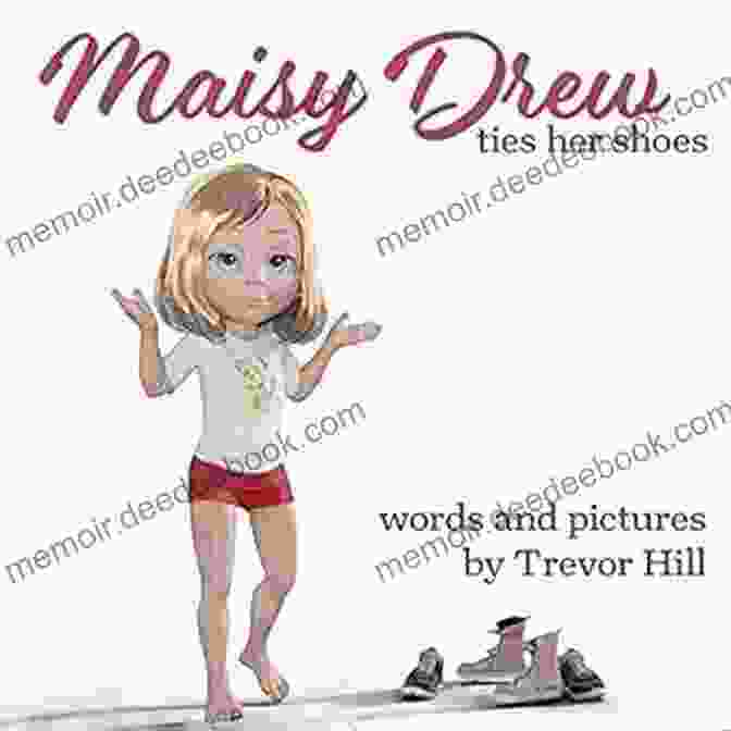 Maisy Drew Beams With Pride, Her Shoes Securely Tied, Her Accomplishment A Testament To Her Perseverance. Maisy Drew Ties Her Shoes