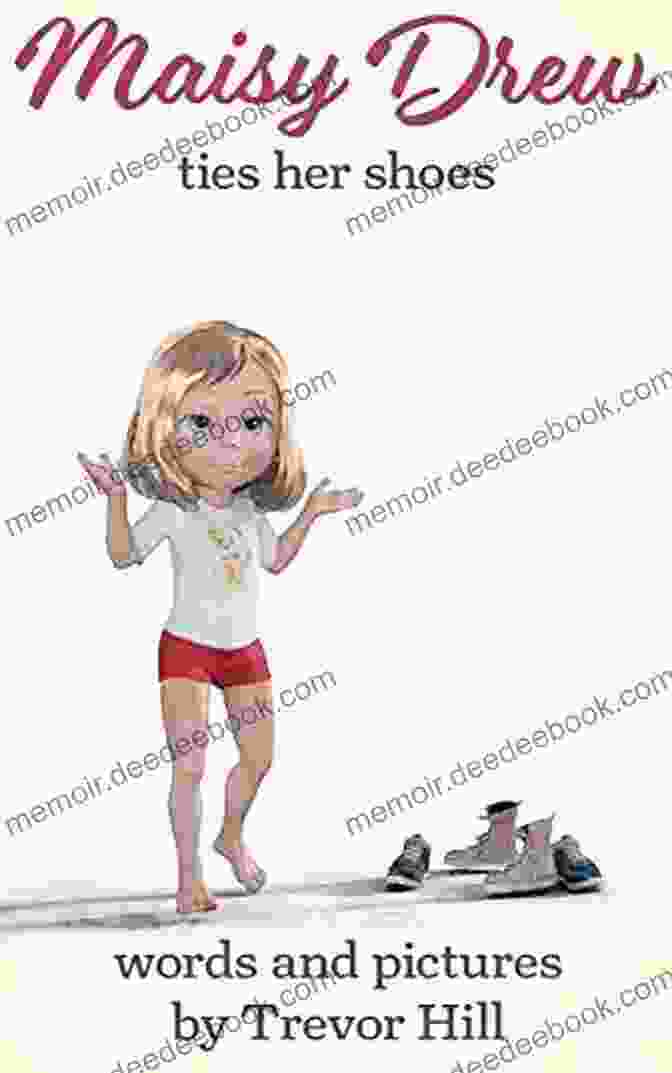 Maisy Drew Practices Tying Her Shoes, Her Hands Moving Deftly As She Masters Each Step. Maisy Drew Ties Her Shoes