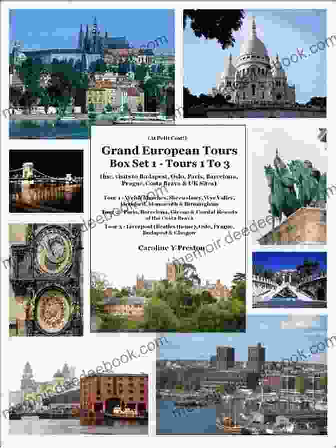 Paris Tour Grand European Tours Box Set 2 Tours 4 To 6 (Inc Visits To Venice St Petersburg Paris Rome Stockholm Berlin Cologne The Rhine London Riga Liverpool) (Grand Tours Boxed Sets)