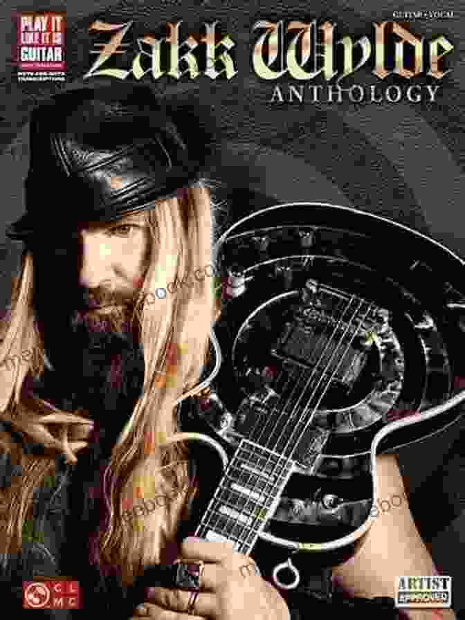 Zakk Wylde Anthology Songbook: Play It Like It Is Zakk Wylde Anthology Songbook (Play It Like It Is Guitar)