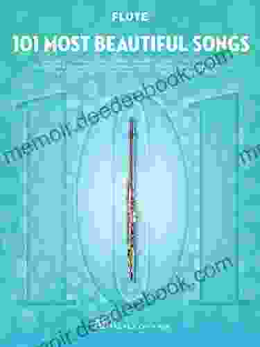 101 Most Beautiful Songs For Flute