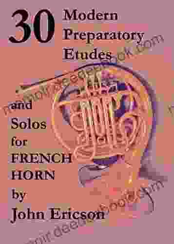30 Modern Preparatory Etudes And Solos For French Horn