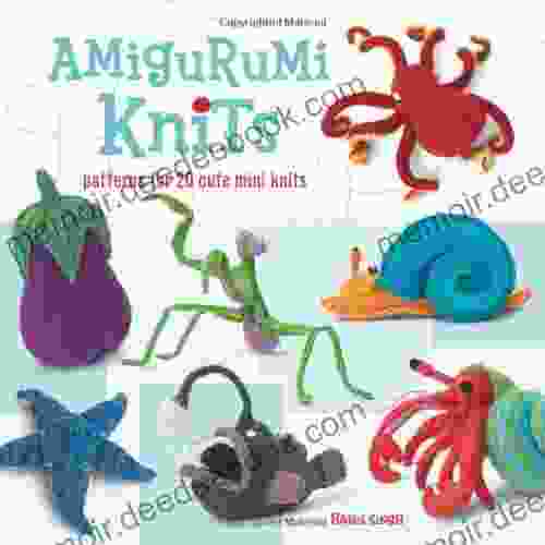 Amigurumi Knits: Patterns for 20 Cute Mini Knits