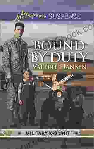 Bound By Duty (Military K 9 Unit 2)