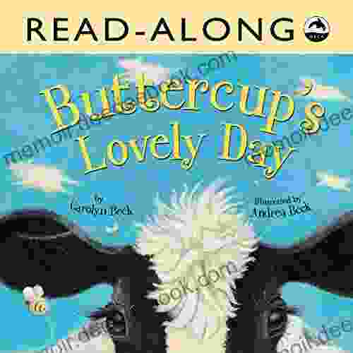 Buttercup S Lovely Day Read Along Carolyn Beck