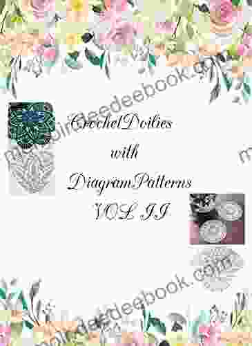 Crochet Doilies: Diagram Patterns VOL II