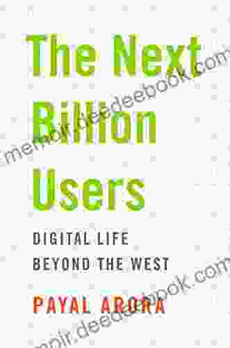 The Next Billion Users: Digital Life Beyond the West