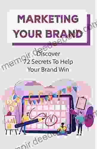 Marketing Your Brand: Discover 72 Secrets To Help Your Brand Win: Who Is Your Target Audience