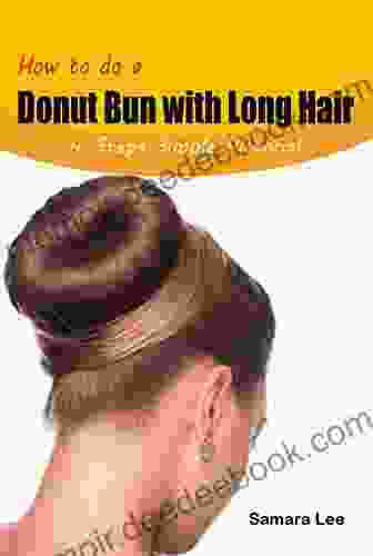 How To Do A Donut Bun With Long Hair: 4 Steps Simple Pictorial