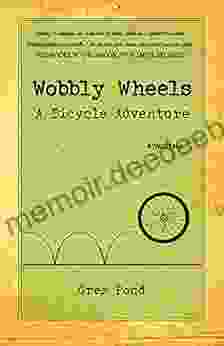 Wobbly Wheels: A Bicycle Adventure