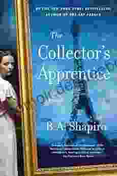 The Collector S Apprentice: A Novel