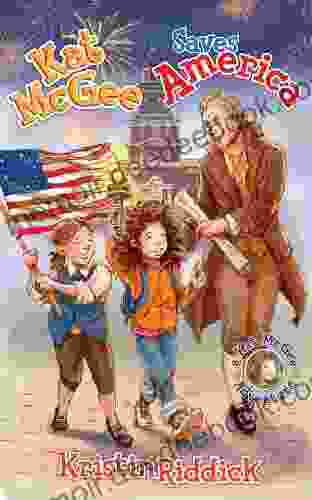 Kat McGee Saves America (A Kat McGee Adventure 3)