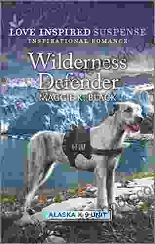 Wilderness Defender (Alaska K 9 Unit 2)