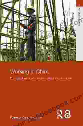 Working In China: Ethnographies Of Labor And Workplace Transformation (Asia S Transformations)