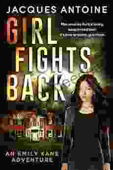 Girl Fights Back (An Emily Kane Adventure 1)