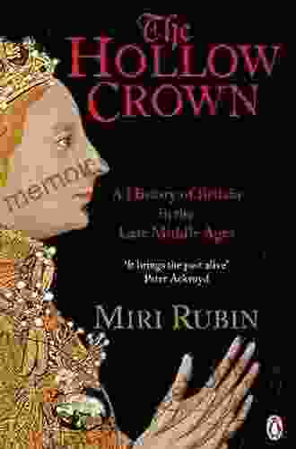 The Hollow Crown: A History Of Britain In The Late Middle Ages (Penguin History Of Britain 4)
