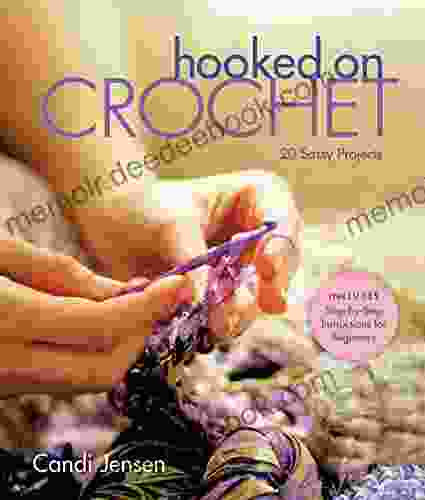 Hooked On Crochet: 20 Sassy Projects