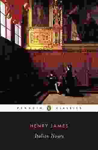 Italian Hours (Penguin Classics) Henry James