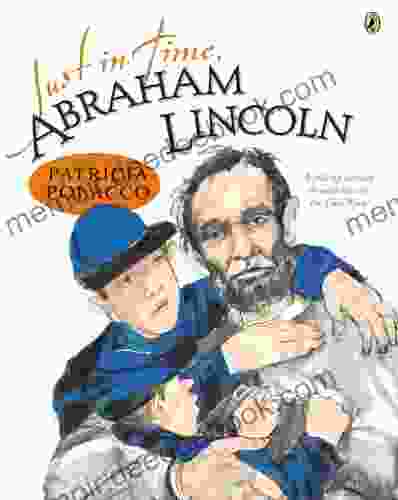 Just In Time Abraham Lincoln