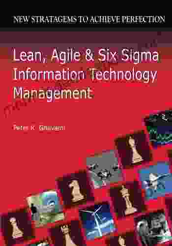 Lean Agile And Six Sigma Information Technology Management