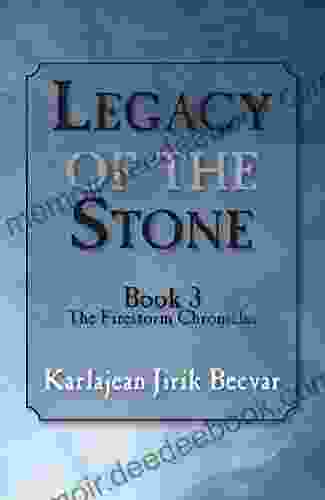Legacy Of The Stone (Firestorm Chronicles)