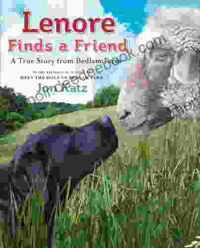 Lenore Finds a Friend: A True Story from Bedlam Farm (My Readers)