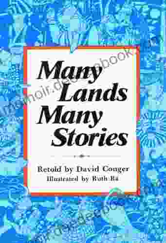 Many Lands Many Stories: Asian Folktales For Children