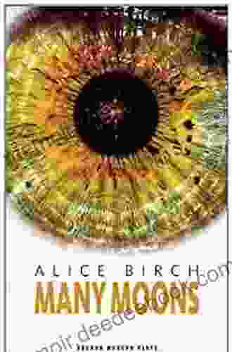 Many Moons (Modern Plays) Alice Birch