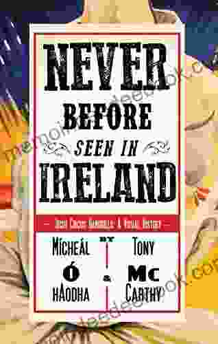 Never Before Seen In Ireland: Irish Circus Handbills: A Visual History
