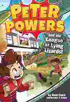 Peter Powers And The League Of Lying Lizards (Peter Powers 4)