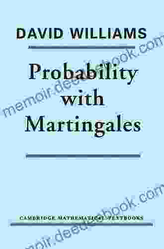 Probability With Martingales (Cambridge Mathematical Textbooks)