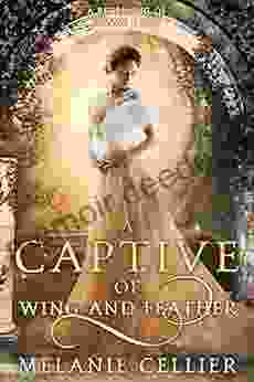 A Captive Of Wing And Feather: A Retelling Of Swan Lake (Beyond The Four Kingdoms 5)