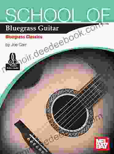 School Of Bluegrass Guitar Bluegrass Classics