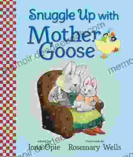 Snuggle Up with Mother Goose (My Very First Mother Goose)