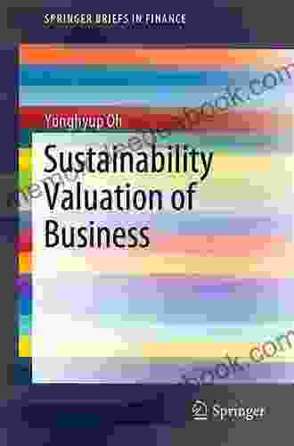 Sustainability Valuation Of Business (SpringerBriefs In Finance)