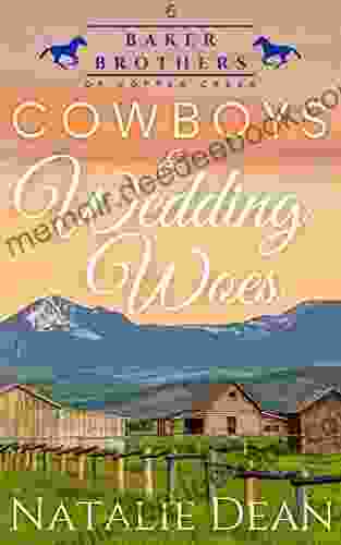 Cowboys Wedding Woes: Western Romance (Baker Brothers Of Copper Creek 6)