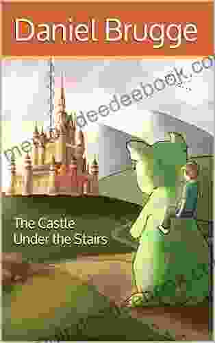 The Castle Under The Stairs (The Glass Staircase 2)