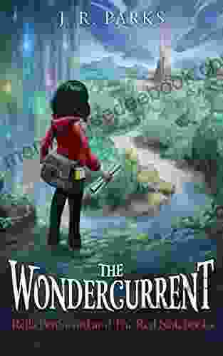 The Wondercurrent (Rella PenSword And The Red Notebooks 1)