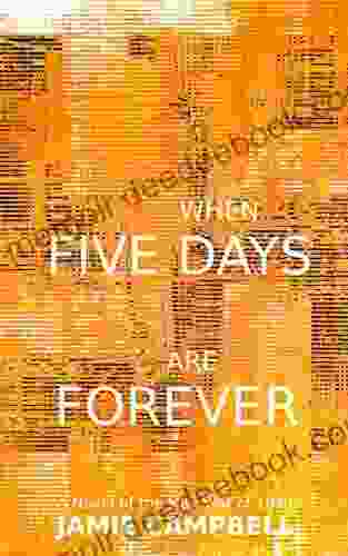 When Five Days Are Forever: A Novel Of The May War Of 1940