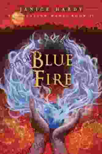 The Healing Wars: II: Blue Fire: II: Blue Fire The