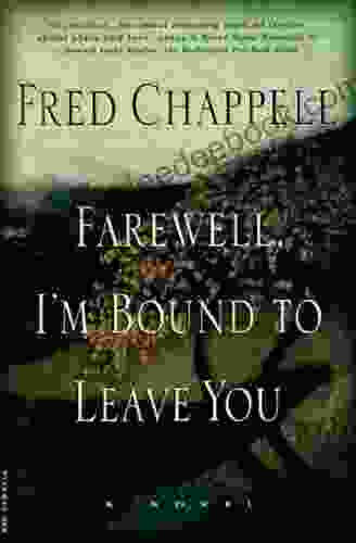 Farewell I m Bound to Leave You: Stories (The Kirkman Family Cycle 3)