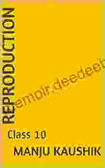 Reproduction: Class 10 (CBSE BIOLOGY) Hawthorne Classics