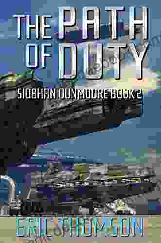 The Path Of Duty (Siobhan Dunmoore 2)