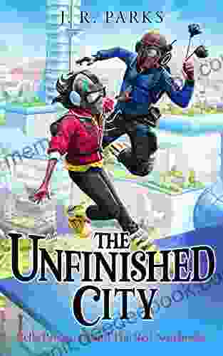 The Unfinished City (Rella PenSword And The Red Notebooks 2)