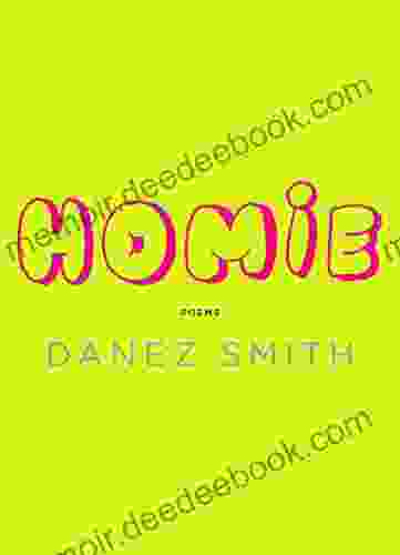 Homie: Poems Danez Smith