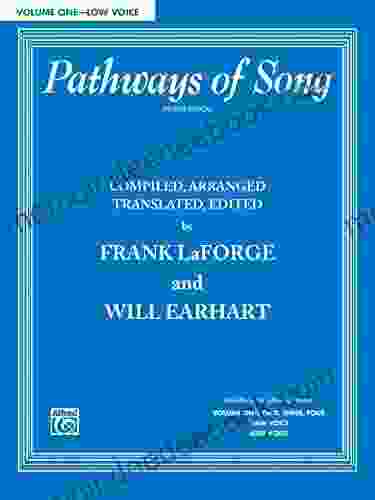 Pathways Of Song Volume 1 Low Voice: Vocal Collection (Pathways Of Song Series)